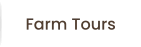 Farm Tours