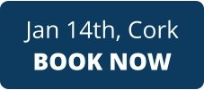 Jan 14th, Cork BOOK NOW